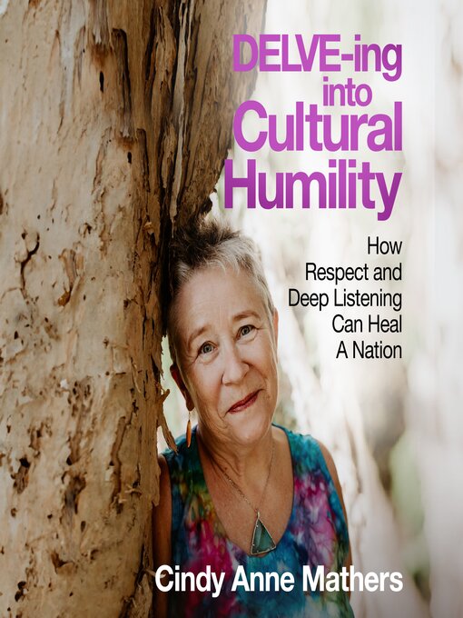 Title details for DELVE-ing into Cultural Humility by Cindy Anne Mathers - Available